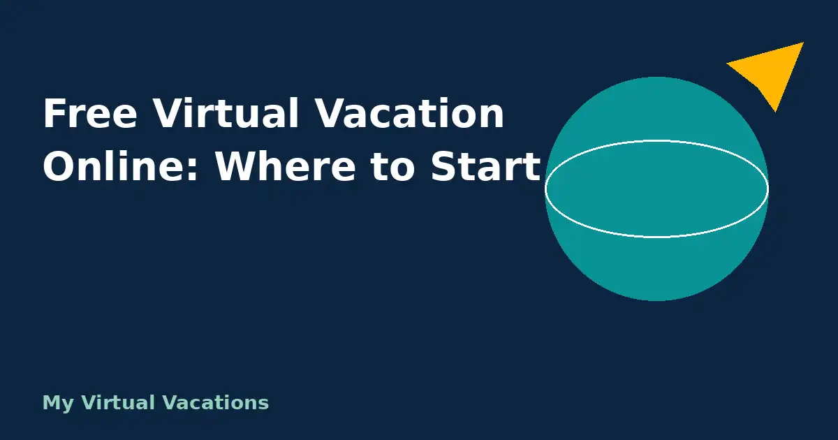 Cover for Free Virtual Vacation Online: Where to Start
